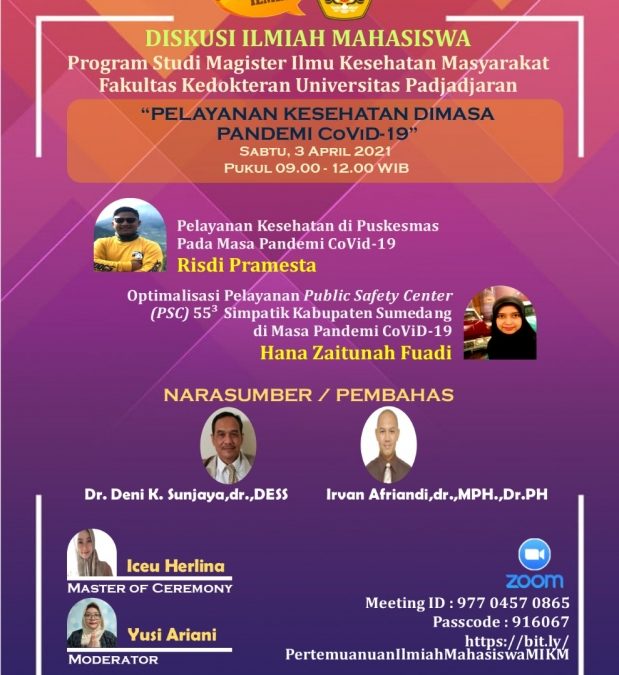 Diskusi Ilmiah Mahasiswa Prodi Magister Ilmu Kesehatan Masyarakat FK UNPAD