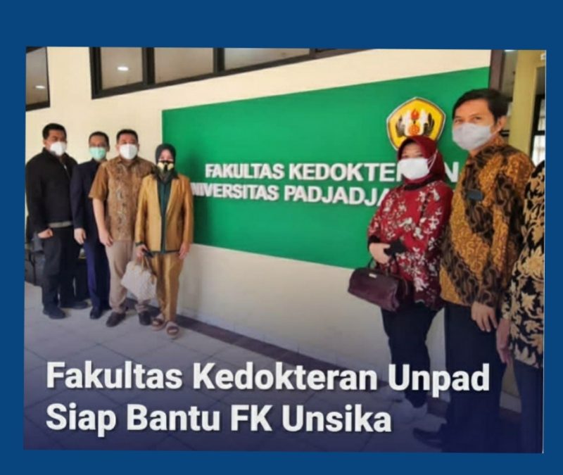 Fakultas Kedokteran UNPAD Siap Membantu untuk Mengampu Membentuk Fakultas Kedokteran UNSIKA Karawang