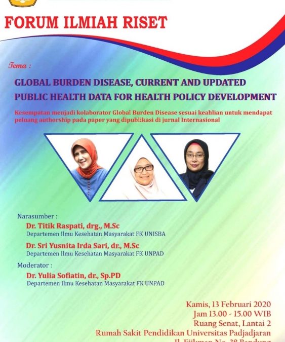 Forum Kamis Riset FK Unpad Global Burden Disease, Current and Update Public Health Data for Health Policy Development