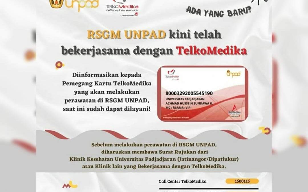 RSGM Universitas Padjadjran dan TelkoMedika