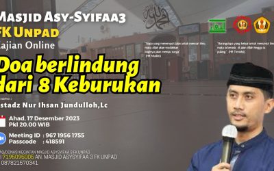 Pentingnya Berlindung dari Keburukan: Kajian Malam Masjid Asysyifaa3 FK UNPAD