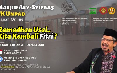 Ramadhan Usai, Kita Kembali Ke Fitri? bersama Ustadz Athian Ali Da’i., Lc., MA.