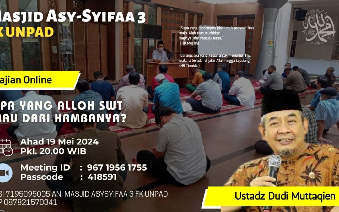 Apa Yang ALLAH SWT Mau dari Hambanya? Bersama Ustadz Dudi Muttaqien (Recorded)