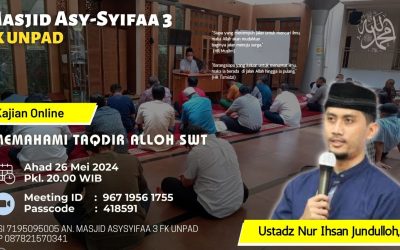 Memahami Taqdir Alloh SWT Bersama Ustadz Nur Ihsan Jundulloh, Lc (Recorded)