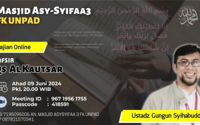 Tafsir Surat Al Kautsar bersama Bersama Ustadz Gungun Syihabuddin, Lc (Recorded)