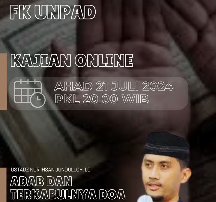 Adab dan Terkabulnyq Doa Bersama Ustadz Nur Ihsan Jundulloh, Lc (Recorded)
