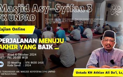 Perjalanan Menuju Akhir Yang Baik Bersama Ustadz KH Athian Ali Da’i, Lc., MA.(Recorded)