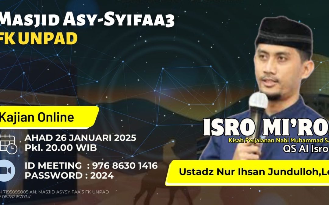 Perjalanan Agung Rasulullah SAW (QS Al Isro 1) (27jan2024)(RECORDED)