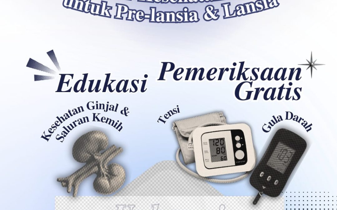 Seminar Kesehatan SENJA: Edukasi Kesehatan Ginjal bagi Prelansia dan Lansia di FK Unpad