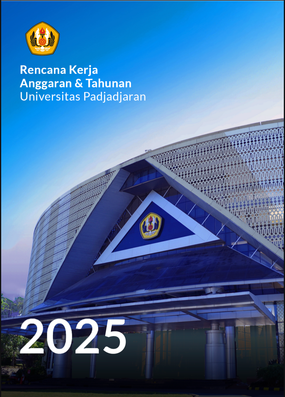 Program Strategis & Prioritas Unpad 2025: Arah dan Komitmen Transformasi Akademik Program Strategis & Prioritas Unpad 2025: Arah dan Komitmen Transformasi Akademik