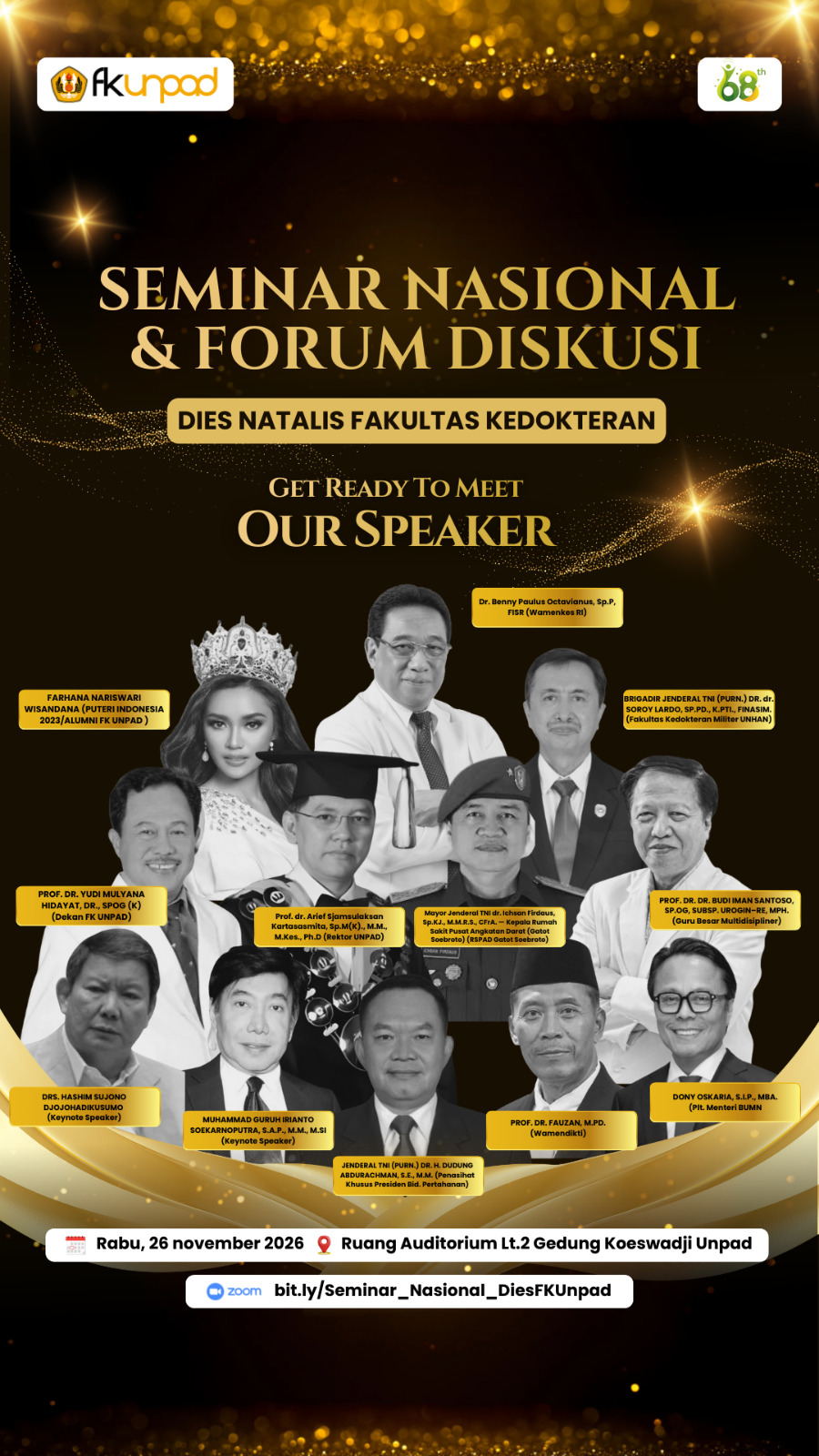 SEMINAR NASIONAL & FORUM DISKUSI dies natalis fk unpad ke-68. SEMINAR NASIONAL & FORUM DISKUSI dies natalis fk unpad ke-68.