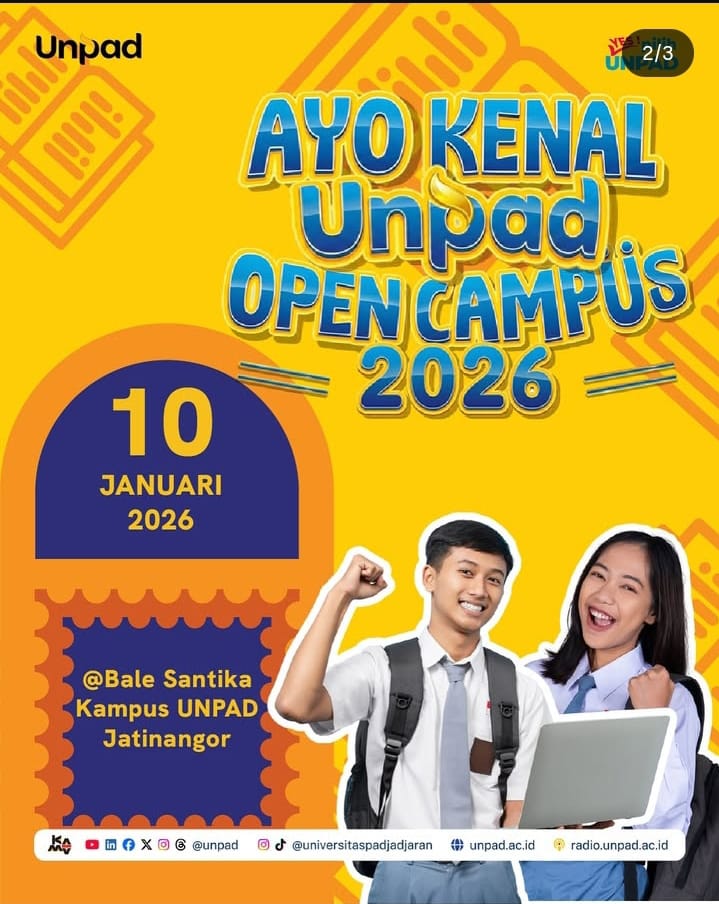 Open Campus UNPAD 2026: Eksplor Jurusan, Fakultas, dan Kehidupan Kampus Unpad