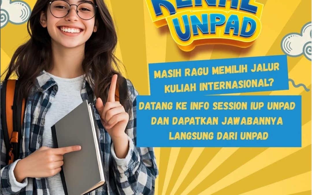 Seleksi Kelas Internasional (IUP) UNPAD di Ayo Kenal UNPAD 2026