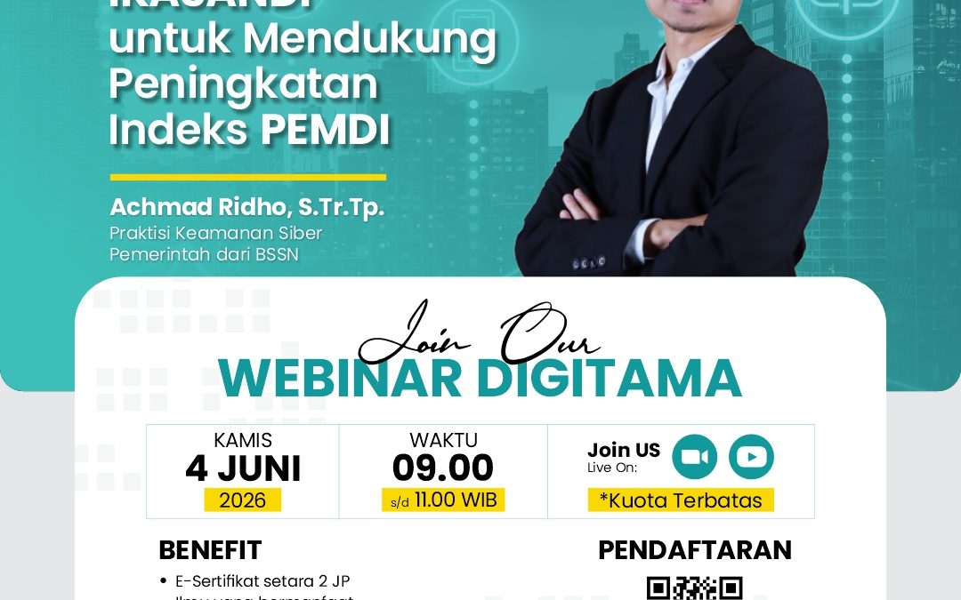 Webinar Digitama Bahas IKASANDI untuk Mendukung Peningkatan Indeks Pemerintah Digital