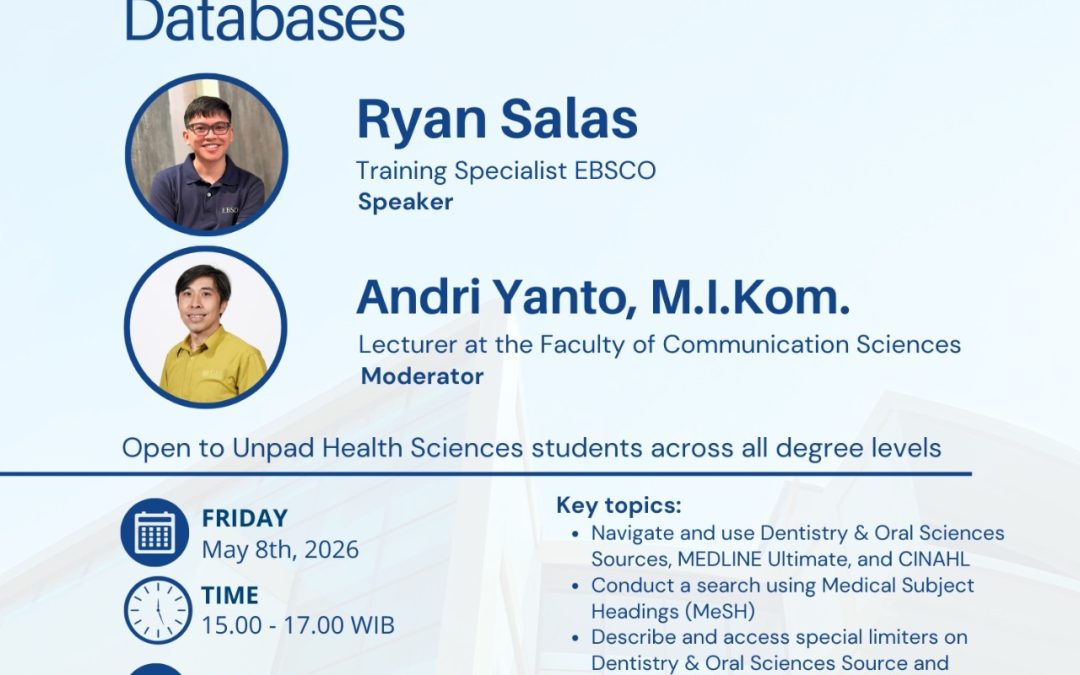 Webinar “Mastering EBSCO: Specialized Health & Medical Databases” Tingkatkan Kemampuan Penelusuran Literatur Mahasiswa dan Peneliti Unpad