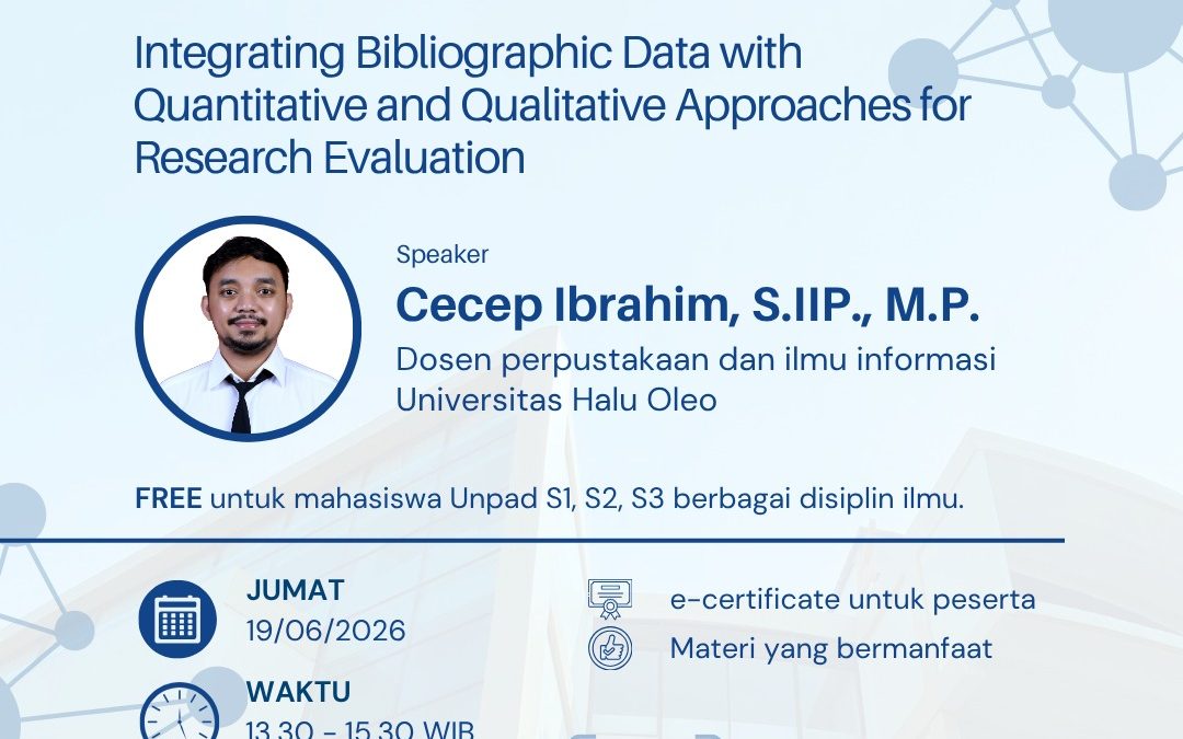 Webinar Unpad Bahas Bibliometrik Interdisipliner untuk Perkuat Evaluasi dan Dampak Penelitian