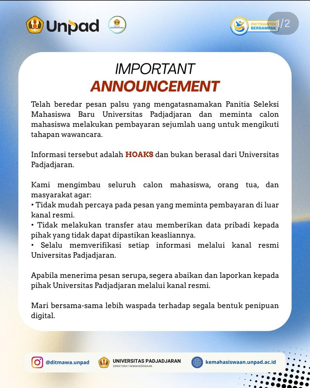 Pengumuman resmi Universitas Padjadjaran mengenai hoaks yang mengatasnamakan Panitia Seleksi Mahasiswa Baru Pengumuman resmi Universitas Padjadjaran mengenai hoaks yang mengatasnamakan Panitia Seleksi Mahasiswa Baru