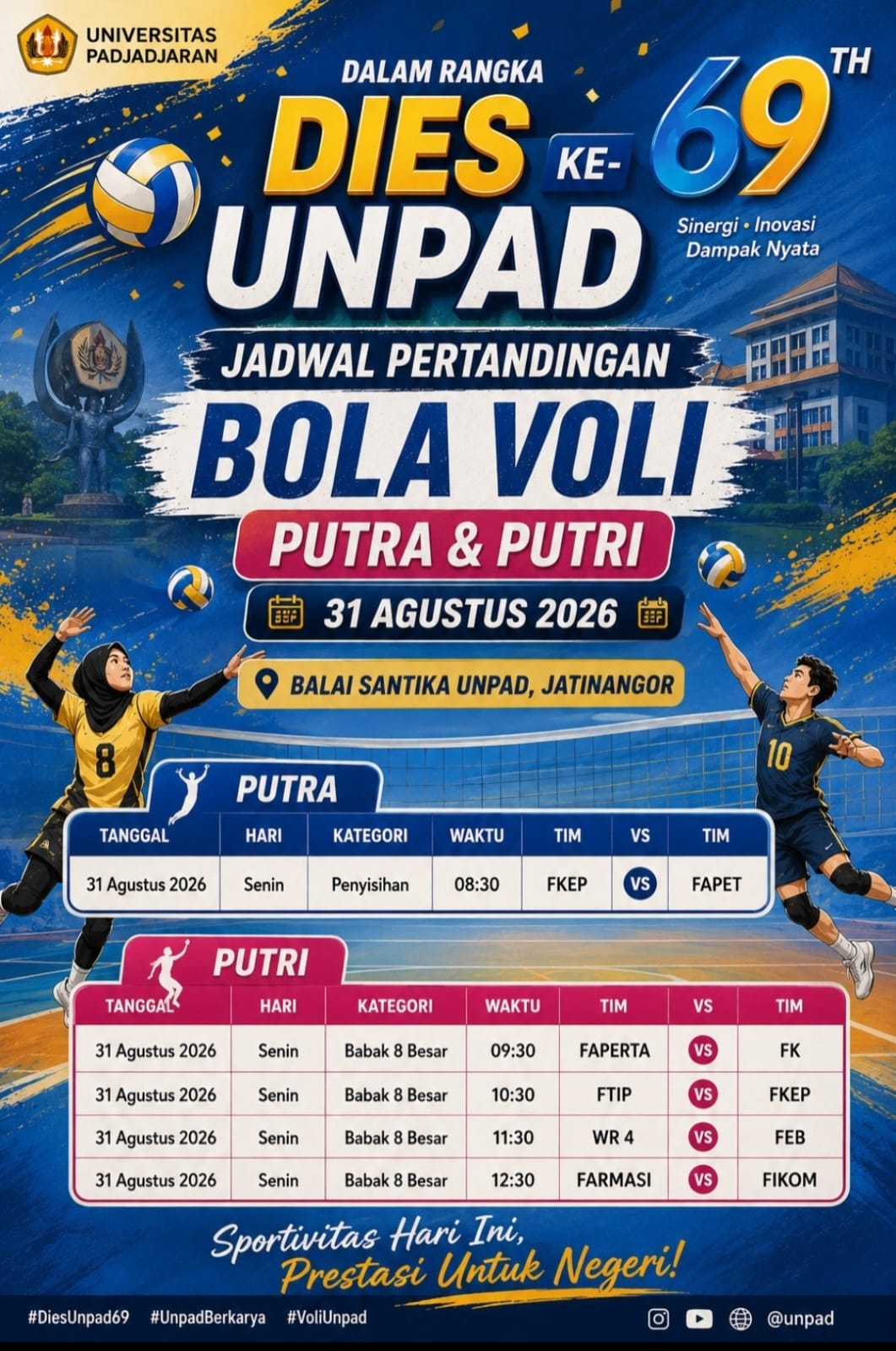 Jadwal pertandingan bola voli Dies Natalis ke-69 Unpad di Bale Santika Jatinangor