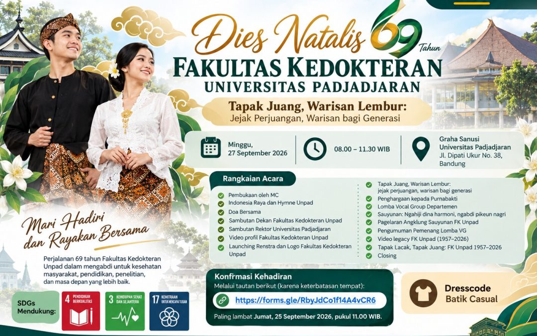 Dies Natalis ke-69 FK Unpad, “Tapak Juang, Warisan Lembur” Hadirkan Refleksi Perjalanan dan Semangat Kebersamaan