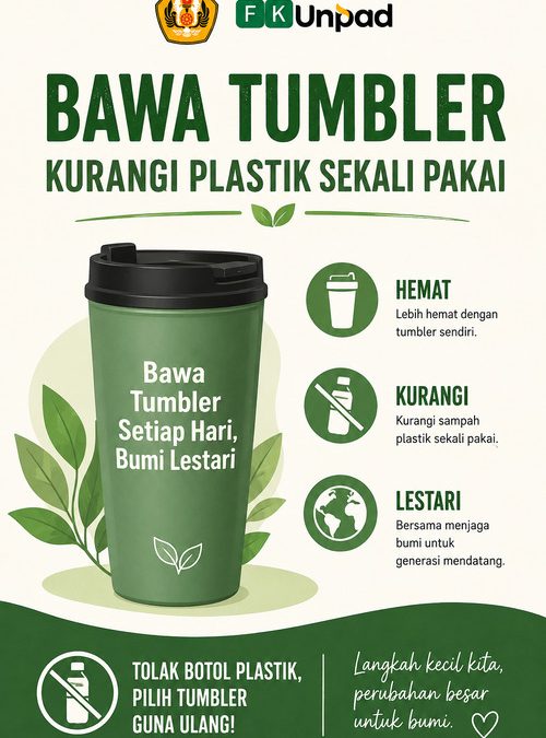 FK Unpad Dorong Budaya Ramah Lingkungan melalui Gerakan Bawa Tumbler dan Pengurangan Plastik Sekali Pakai