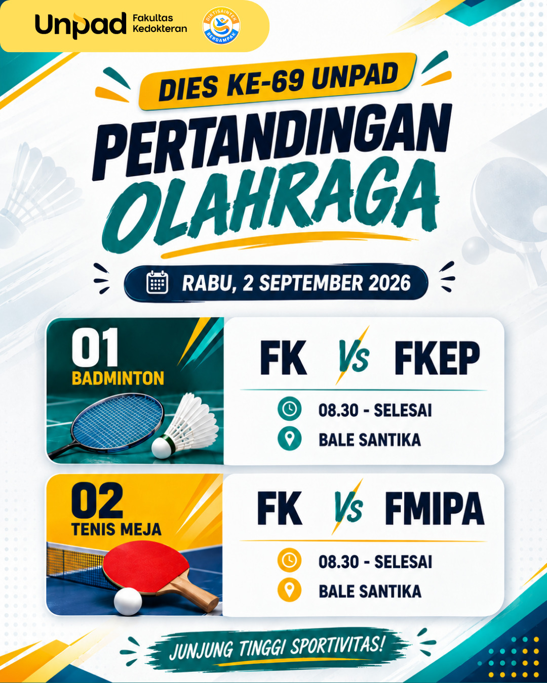 Pertandingan Olahraga FK Unpad Dies Natalis ke-69 Pertandingan olahraga FK Unpad pada Dies Natalis ke-69 Unpad